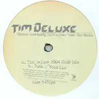 tim-deluxe-feat-ben-onono-choose-something-like-a-star
