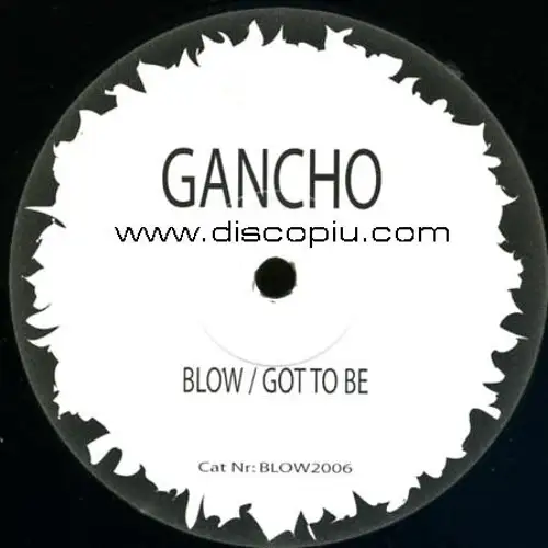gancho-blow-b-w-got-to-be_medium_image_1