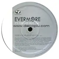 evermore-it-s-too-late-ride-on