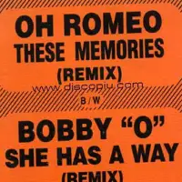 oh-romeo-b-w-bobby-34-o-34-these-memories-remix-b-w-she-has-a-way-remix_image_1