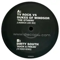 tv-rock-vs-dukes-of-windsor-b-w-dirty-south-the-others-b-w-such-a-freak
