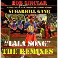 bob-sinclar-feat-sugarhill-gang-lala-song-the-remixes