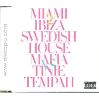 swedish-house-mafia-vs-tinie-tempah-miami-2-ibiza-cds