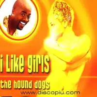 the-hound-dogs-i-like-girls-cds