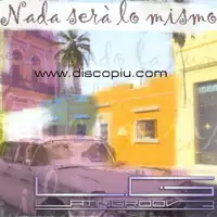 latingroove-nada-ser-lo-mismo-cds