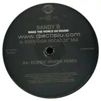 Sandy B - Make The World Go Round House Classic - Disco Più