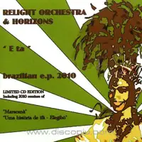 relight-orchestra-horizons-e-ta-brazilian-e-p-2010