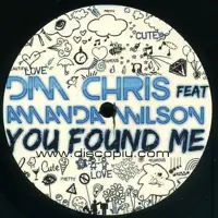 dim-chris-feat-amanda-wilson-you-found-me-remixes_image_1