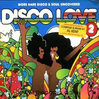 v-a-mixed-by-al-kent-disco-love-2-more-rare-disco-soul-uncovered-cd