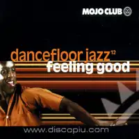 v-a-mojo-club-pres-dancefloor-jazz-vol-12-feeling-good_image_1