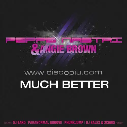 peppe-nastri-angie-brown-much-better