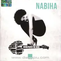 nabiha-never-played-the-bass-the-remixes