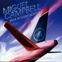 miguel-campbell-back-in-flight-school-cd_image_1