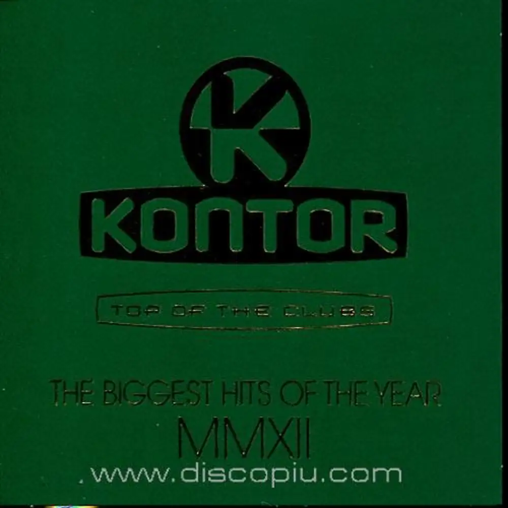 kontor top of the clubs the biggest hits of the year mmxii 2013