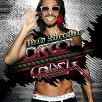 bob-sinclar-disco-crash