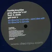 frankie-knuckles-pres-director-s-cut-feat-b-slade-blu-vinyl-get-over-u