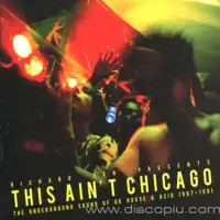 v-a-richard-sen-presents-this-ain-t-chicago-the-underground-sound-of-uk-house-acid-1987-1991