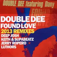 double-dee-found-love-2013-remixes_image_1