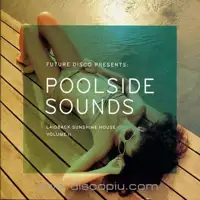 v-a-future-disco-presents-poolside-sounds-laidback-sunshine-house-volume-ii