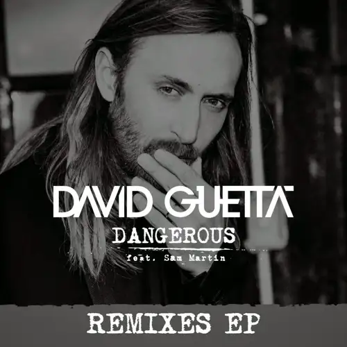 david-guetta-dangerous-feat-sam-martin-remix-ep_medium_image_1