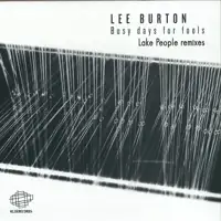 lee-burton-busy-days-for-fools-remixes-pt-2