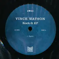 vince-watson-rock-it-ep