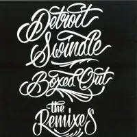detroit-swindle-boxed-out-the-remixes