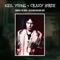 neil-young-crazy-horse-down-by-the-river-live-in-new-orleans-1994