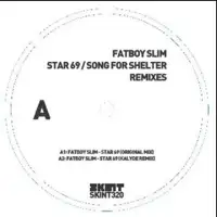 fatboy-slim-star-69-song-for-shelter-remixes