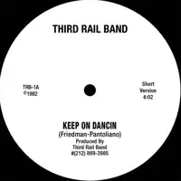 third-rail-band-keep-on-dancin-short-long-1982