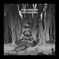 yuri-shulgin-polyphonic-mind