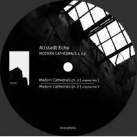 altstadt-echo-modern-cathedrals-pt-1-2-w-terrence-dixon-remix