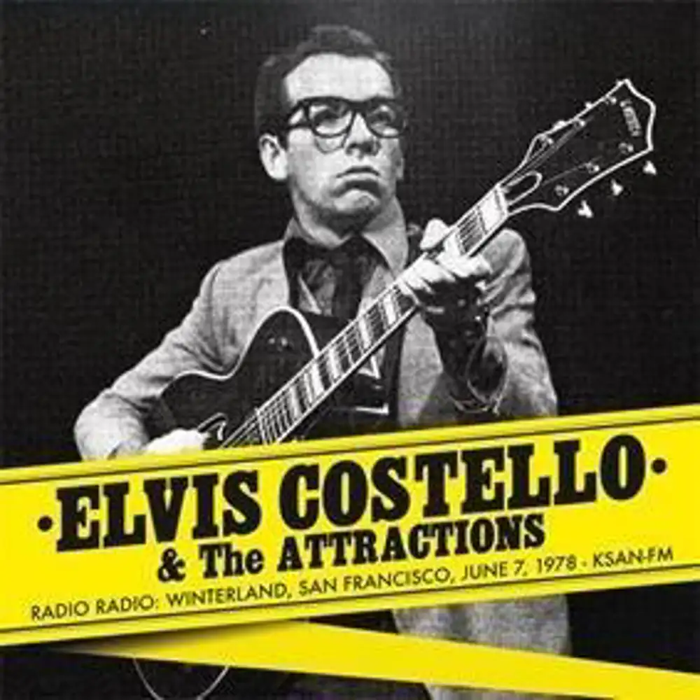 elvis costello & the attractions - radio radio: winterland, san francisco,  june 7, 1978 i ksan-fm alternative pop rock - Disco Più