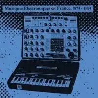 v-a-musiques-electroniques-en-france-1974-1984-vol-1