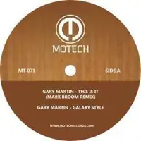 gary-martin-this-is-it-galaxy-style-mark-broom-rolando-remixes