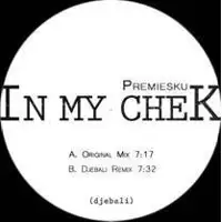 premiesku-in-my-chek-inc-djebali-remix