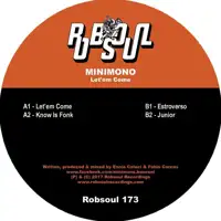 minimono-let-em-come