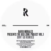 david-morales-presents-the-red-zone-project-vol-1-don-t-go-remixes-inc-head-high-ryan-elliot-remixes