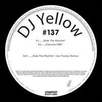 dj-yellow-ride-the-rhythm-ian-pooley-rmx