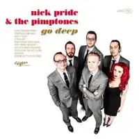 nick-pride-the-pimptones-go-deep