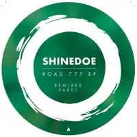 shinedoe-road-777-ep-remixes-part-1