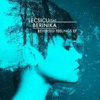 lecsicu-feat-berinika-reversed-feelings-ep