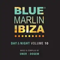 various-artists-blue-marlin-ibiza-a-day-night-volume-10-mixed-by-uner