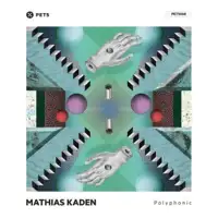 mathias-kaden-polyphonic-ep