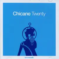 chicane-twenty-2-x-cd