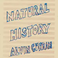 alvin-curran-natural-history