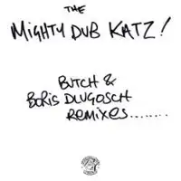the-mighty-dub-cats-butch-boris-dlugosch-remixes