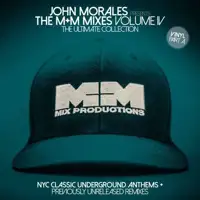 john-morales-the-m-m-mixes-vol-4-part-a