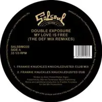 double-exposure-my-love-is-free-frankie-knuckles-def-mix-remixes