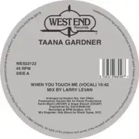 taana-gardner-when-you-touch-me